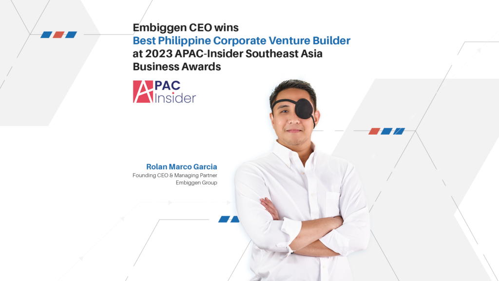 Embiggen CEO wins Best Philippine Corporate Venture Builder at 2023 APAC-Insider Southeast Asia Business Awards
