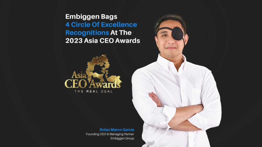 Embiggen Bags 4 Circles Of Excellence Recognitions At The 2023 Asia CEO Awards