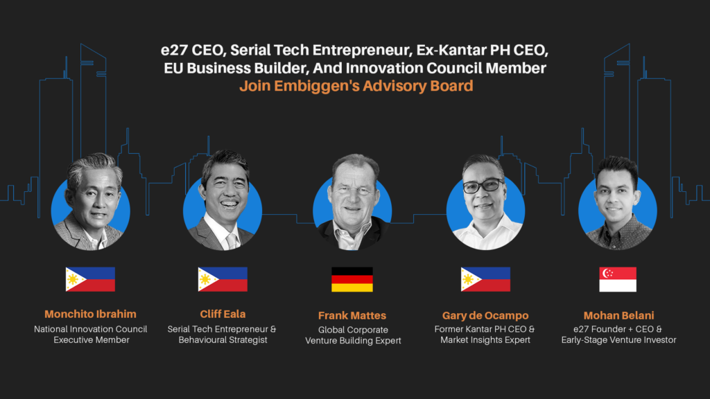 Ex-Kantar PH CEO, e27 CEO, Global Corporate Innovation Expert, Serial Tech Entrepreneur, And Innovation Council Member Join Embiggen's Advisory Board
